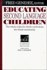 Educating Second Language Children: The Whole Child, the Whole Curriculum, the Whole Community (Cambridge Language Education)