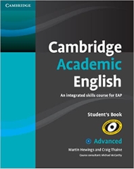 Cambridge Academic English C1 Advanced Student's Book: An Integrated Skills Course for EAP 1st Edition