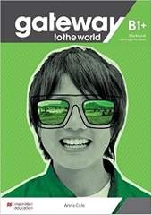 Gateway to the World B1+ Workbook with Digital Workbook Paperback