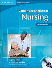 Cambridge English for Nursing Pre-intermediate Student's Book with Audio CD (Cambridge Professional English) 1st Edition