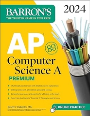 AP Computer Science A Premium, 2024: 6 Practice Tests + Comprehensive Review + Online Practice (Barron's AP)