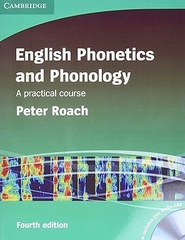 English Phonetics and Phonology Paperback with Audio CDs (2): A Practical Course 4th Edition