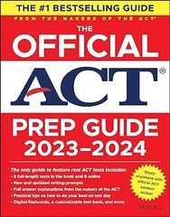 The Official ACT Prep Guide 2023-2024: Book + 8 Practice Tests + 400 Digital Flashcards + Online Course 1st Edition by ACT (Author)