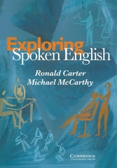 Exploring Spoken English (Vocabulary in Practice) 1st Edition
