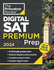 Princeton Review Digital SAT Premium Prep, 2024: 4 Practice Tests + Online Flashcards + Review & Tools (2024) (College Test Preparation) Premium Edition
