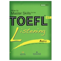 How To Master Skills For The TOEFL iBT: Listening Basic (With Audio CD)