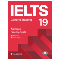 Cambridge IELTS 19 - General Training - Authentic Pratice Tests