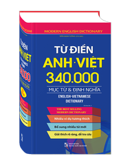 Từ điển Anh Việt 340.000 mục từ và định nghĩa (cứng)