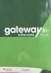 Gateway to the World B1+ Teacher's Book with Teacher's App
