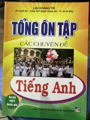 Tổng ôn tập các chuyên đề tiếng Anh