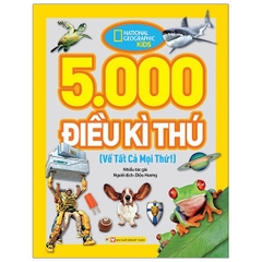 5000 Điều Kì Thú Về Tất Cả Mọi Thứ