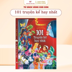 101 Truyện Kể Hay Nhất - Bộ Tủ Sách Vàng Cho Con ( Phiên Bản Bìa Mềm )