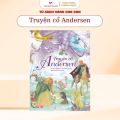 Truyện Cổ Andersen - Bộ Tủ sách Vàng Cho Con ( Phiên Bản Bìa Mềm )