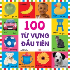 Bộ Sách Từ Vựng Đầu Đời Cho Bé - 100 Từ Vựng Đầu Tiên