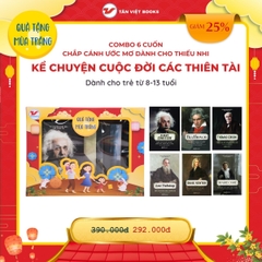Hộp Quà Tặng Mùa Trăng Cho Trẻ 8-13 Tuổi: Kể Chuyện Cuộc Đời Các Thiên Tài (6 Cuốn)