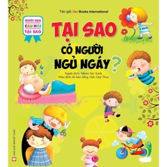 10 Vạn Câu Hỏi Tại Sao - Tại Sao Có Người Ngủ Ngáy