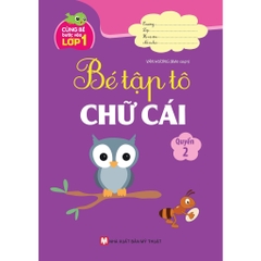 Cùng Bé Bước Vào Lớp 1 - Bé tập tô chữ cái 2
