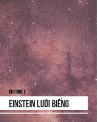 Những Trí Tuệ Vĩ Đại - HAWKING - Người Đàn Ông Phi Thường, Một Thiên Tài Vĩ Đại Và Cha Đẻ Của Thuyết Vạn Vật