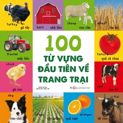 Bộ Sách Từ Vựng Đầu Đời Cho Bé - 100 Từ Vựng Đầu tiên Về Trang Trại