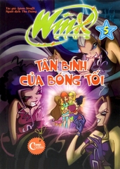 Winx Comic - Tập 5: Tân Binh Của Bóng Tối
