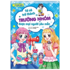 Smart Girls - Tớ Sẽ Trở Thành Trưởng Nhóm Được Mọi Người Yêu Mến