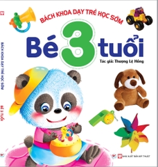 Bách Khoa Dạy Trẻ Học Sớm - 3 Tuổi ( Tái Bản 2024 )
