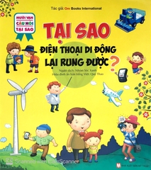 10 vạn câu hỏi tại sao-Tại sao điện thoại di động lại rung được (TB)