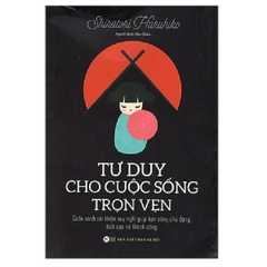 Tư Duy Cho Cuộc Sống Trọn Vẹn