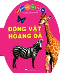 Qủa Trứng Đáng Yêu Của Bé - Động Vật Hoang Dã ( Tái Bản 2024)