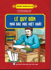 Truyện Tranh Lịch Sử - Lê Quý Đôn Nhà Bác Học Kiệt Xuất