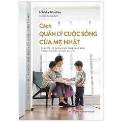 Cách Quản Lý Cuộc Sống Của Mẹ Nhật