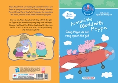 Peppa Pig - Song ngữ Anh - Việt: Cuốn 8: Around the world with Peppa :Cùng Peppa du lịch vòng quanh thế giới