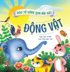 Học Từ Vựng Qua Bài Hát - Động Vật