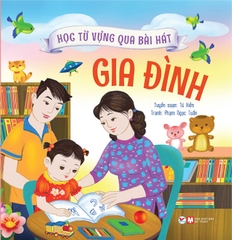 Học Từ Vựng Qua Bài Hát - Gia Đình