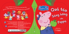 Quả Táo Sáng Bóng Của Peppa - Sách Tranh Tập Đọc - Phát Triển Ngôn ngữ