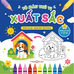 Tô Màu Thú Vị - Xuất Sắc | Sách Tô Màu Cho Trẻ Từ 3 Tuổi