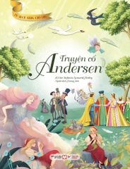 Truyện Cổ Andersen - Bộ Tủ sách Vàng Cho Con ( Phiên Bản Bìa Mềm )