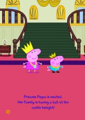 Peppa Pig - Song ngữ Anh - Việt: Cuốn 3: Princess Peppa and the Royal Ball : Công Chúa Peppa Và Buổi Vũ Hội Hoàng Gia