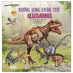 Khủng Long Chân Thú Allosaurus