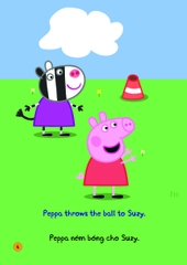 Peppa Pig - Song ngữ Anh - Việt: Cuốn 6: Play Ball!  Chơi bóng nào!