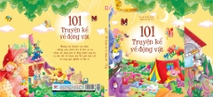 101 Truyện Kể Về Động Vật - Phiên Bản Bìa Mềm - Tủ Sách Vàng Cho Con