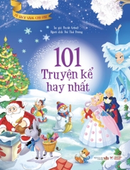 101 Truyện Kể Hay Nhất - Bộ Tủ Sách Vàng Cho Con ( Phiên Bản Bìa Mềm )