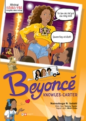 Những Nhân Vật Truyền Cảm Hứng – Beyoncé Knowles-Carter