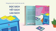 Đọc Sách, Viết Sách, Làm Sách - Lee Hayoung