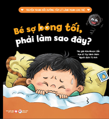 35_Cuốn 1: Bé Sợ Bóng Tối - Phải Làm Sao Đây?