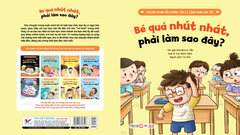 35_Cuốn 2: Bé Quá Nhút Nhát, Phải Làm Sao Đây?