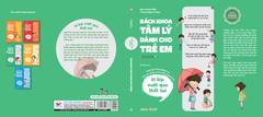 Bách Khoa Tâm Lý Dành Cho Trẻ Em - Cuốn 1: Bí Kíp Vượt Qua Sự Thất Bại - Thất Bại Không Đáng Sợ, Mà Còn Khiến Mình Kiên Cường Hơn