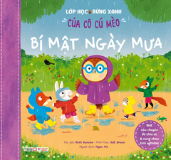 Lớp Học Rừng Xanh Của Cô Cú Mèo - Cuốn 3: Bí Mật Ngày Mưa - Kỹ Năng Mềm