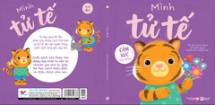 Cảm Xúc Của Mình - Cuốn 2: Mình Tử Tế -  Sách Tranh Phát Triển EQ 4+