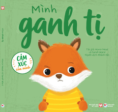 Combo 10 Cuốn : Cảm Xúc Của Mình - Sách Tranh Phát Triển EQ 4+